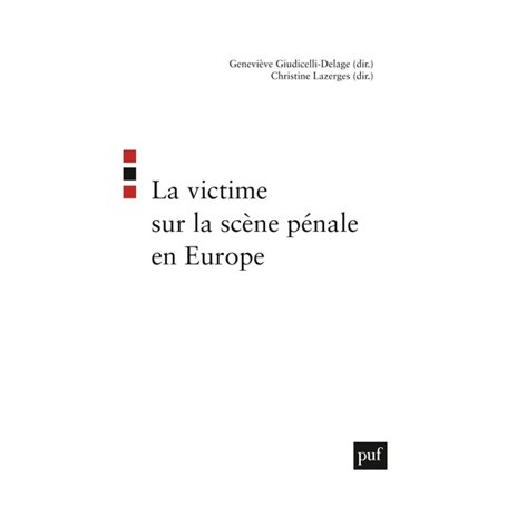La victime sur la scène pénale en Europe