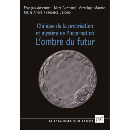 Clinique de la procréation et mystère de l'incarnation