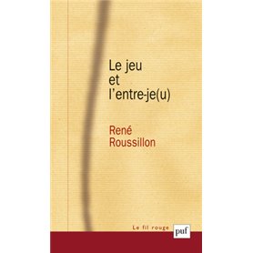 Le jeu et l'entre-je(u)