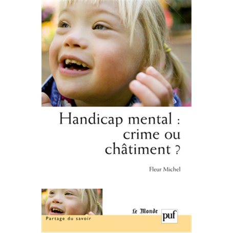 Handicap mental : crime ou châtiment ?