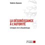 La désobéissance à l'autorité