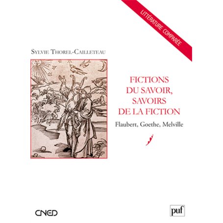 Fictions du savoir, savoirs de la fiction