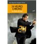 24 heures chrono. Le choix du mal