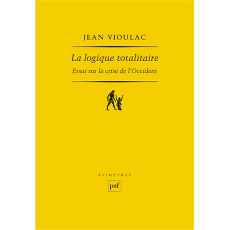 La logique totalitaire