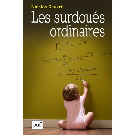 Les surdoués ordinaires