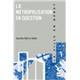 La métropolisation en question