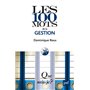 Les 100 mots de la gestion