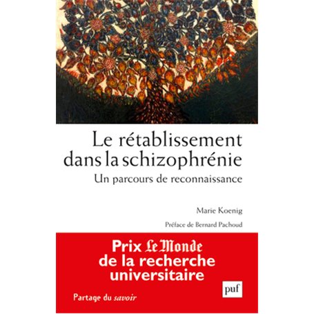 Le rétablissement dans la schizophrénie