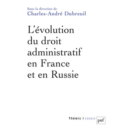 L'évolution du droit administratif en France et en Russie