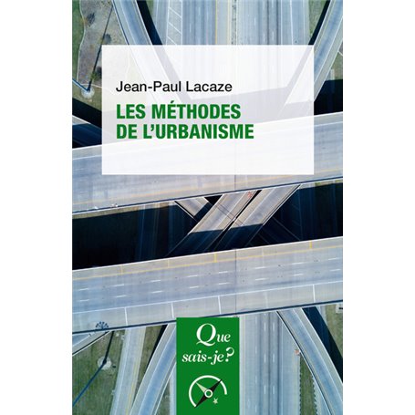 Les méthodes de l'urbanisme