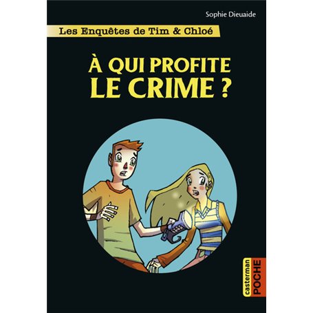 Les enquêtes de Tim et Chloé