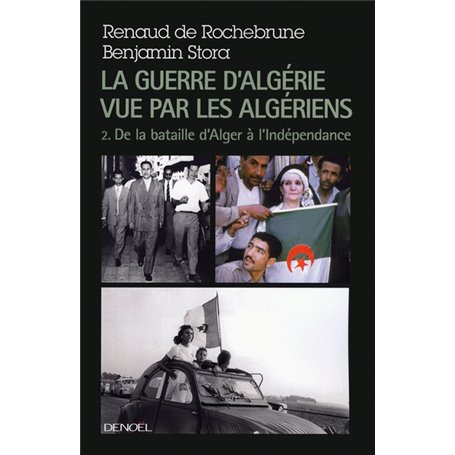 La guerre d'Algérie vue par les Algériens