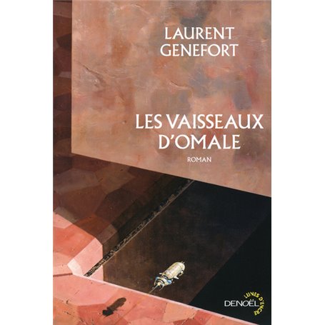 Les vaisseaux d'Omale