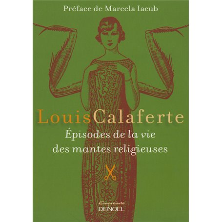 Épisodes de la vie des mantes religieuses