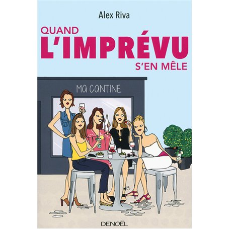 Quand l'imprévu s'en mêle