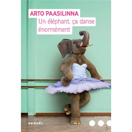Un éléphant, ça danse énormément