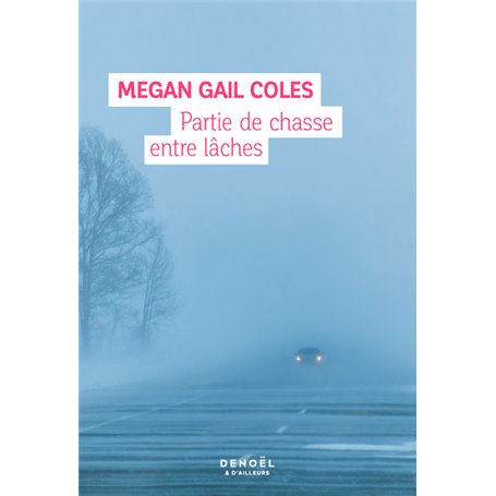 Partie de chasse entre lâches