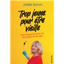 Trop jeune pour être vieille