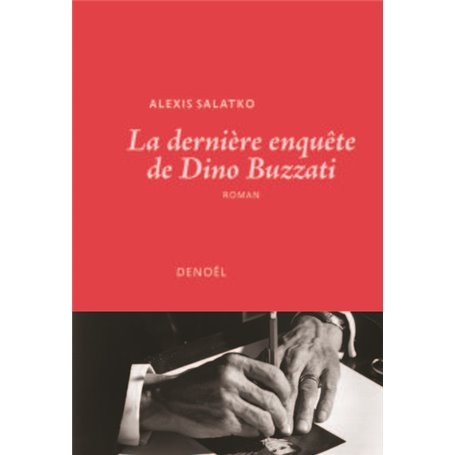 La dernière enquête de Dino Buzzati