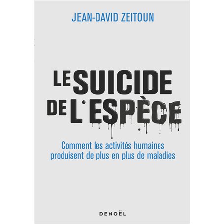 Le Suicide de l'espèce