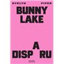 Bunny Lake a disparu