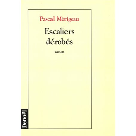 Escaliers dérobés