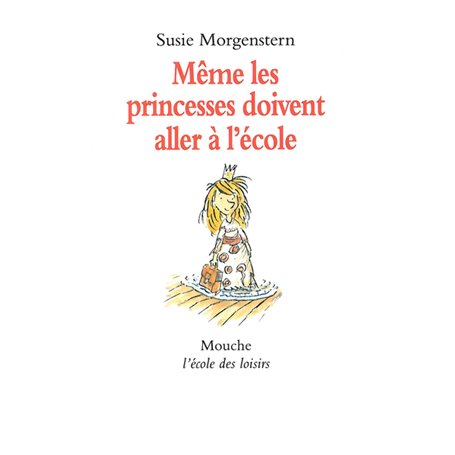 MEME LES PRINCESSES DOIVENT ALLER A L'ECOLE