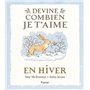 Devine combien je t'aime - En hiver