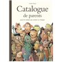 CATALOGUE DE PARENTS POUR LES ENFANTS QUI VEULENT EN CHANGER