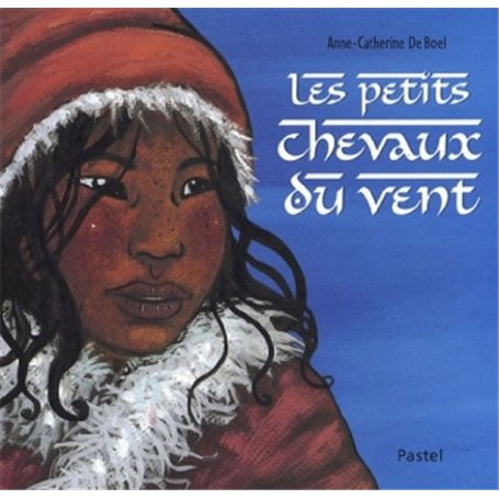 Petits chevaux du vent (Les)