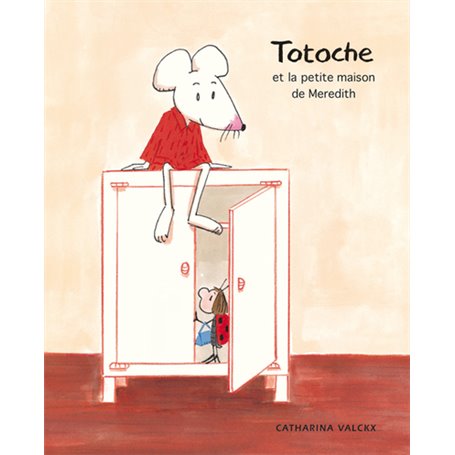 Totoche et la petite maison de Meredith