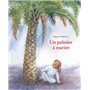 UN PALMIER A MARIER