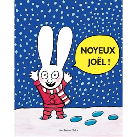 Noyeux Joël !