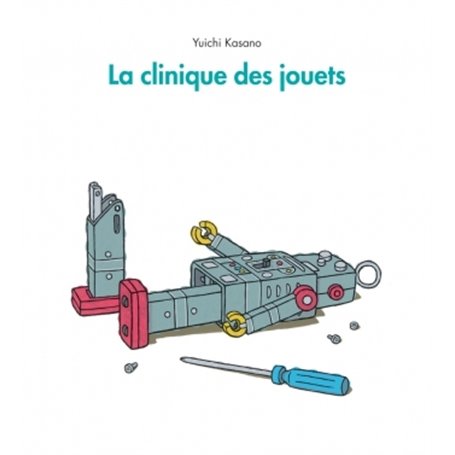 Clinique des jouets (La)