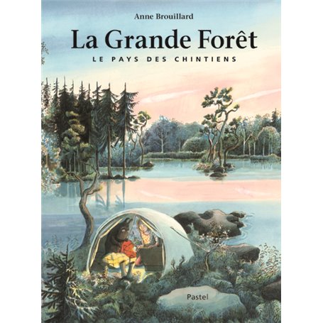 LA GRANDE FORET LE PAYS DES CHINTIENS