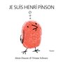 Je suis Henri Pinson