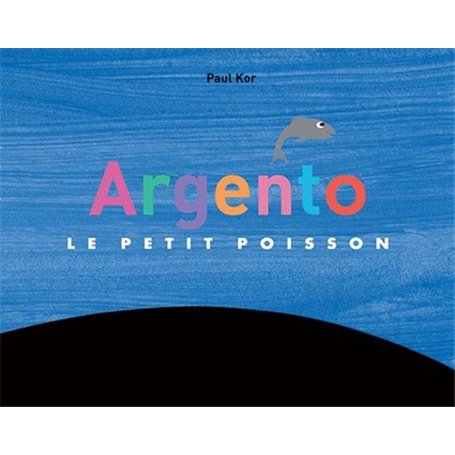 Argento - Le petit poisson