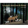 Quatre musiciens de breme (Les)