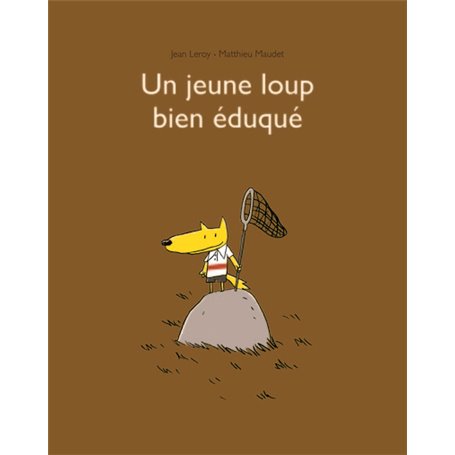 Jeune loup bien eduque (Un)