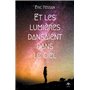 Et les lumières dansaient dans le ciel
