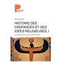 Histoire des croyances et des idées religieuses / 1