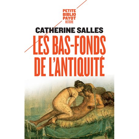 Les Bas-fonds de l'Antiquité