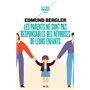 Les parents ne sont pas responsables des névroses de leurs enfants
