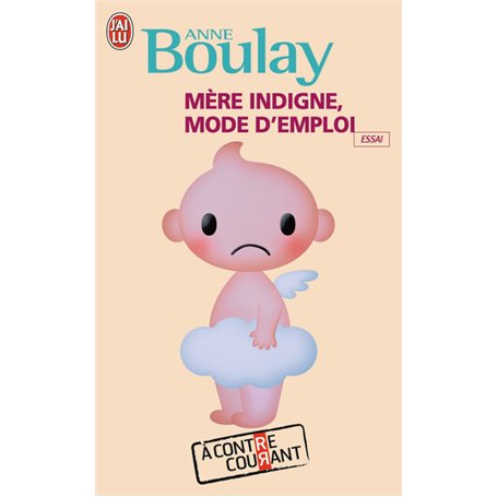 Mère indigne, mode d'emploi