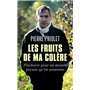 Les fruits de ma colère