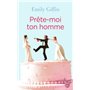 Prête moi ton homme