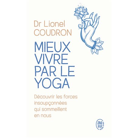 Mieux vivre par le yoga