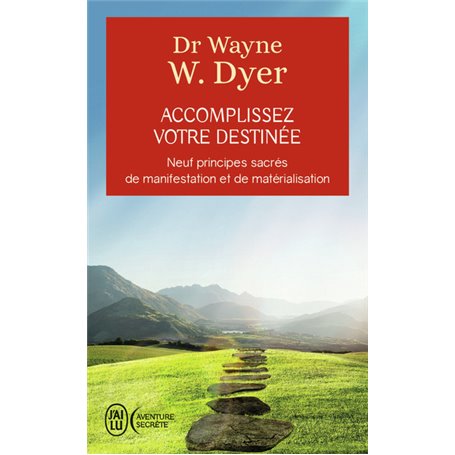 Accomplissez votre destinée