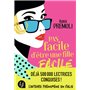 Pas facile d'être une fille facile
