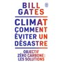 Climat : comment éviter un désastre